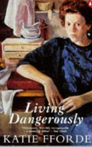 Cover of: Living Dangerously