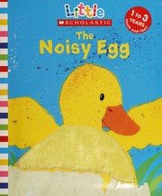 Cover of: The Noisy Egg.