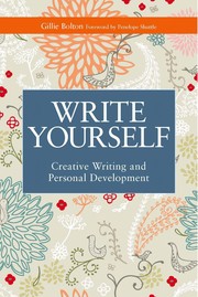Cover of: Write yourself: creative writing and personal development