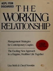 Cover of: The working relationship: management strategies for contemporary couples
