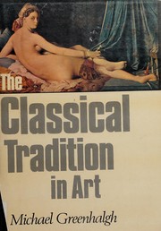 Cover of: The classical tradition in art