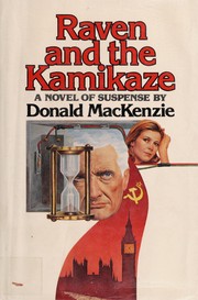 Cover of: Raven and the kamikaze: a novel