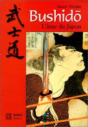 Cover of: Bushido, l'âme du Japon by Inazo Nitobe