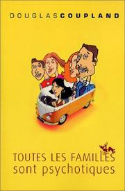 Cover of: Toutes les familles sont psychotiques