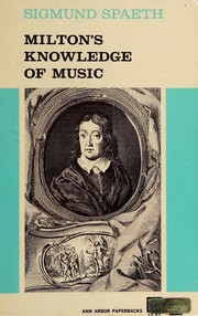 Cover of: Milton's knowledge of music.