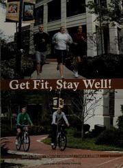 Cover of: Get fit, stay well!