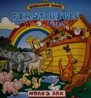 Cover of: Noah's Ark (The Beginners Bible, First Bible Words)