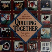 Cover of: Quilting together by Paula Nadelstern