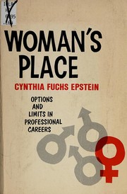Woman's place by Cynthia Fuchs Epstein