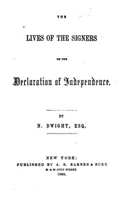 Cover of: The lives of the signers of the Declaration of Independence