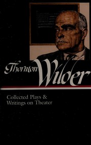 Cover of: Collected plays & writings on theater