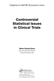 Cover of: Controversial statistical issues in clinical trials by Shein-Chung Chow