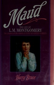 Cover of: Maud: the life of L.M. Montgomery