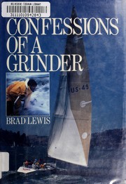 Cover of: Confessions of a grinder