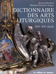 Cover of: Dictionnaire des arts liturgiques: XIXe-XXe siècle