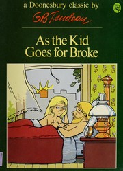 Cover of: As the kid goes for broke