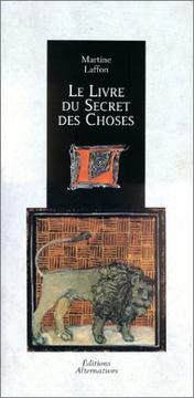 Cover of: Le livre du secret des choses