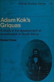 Cover of: Adam Kok's Griquas by Ross, Robert