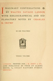 Cover of: Imaginary Conversations: By Walter Savage Landor With Bibliographical and Explanatory Notes by Charles G. Crump