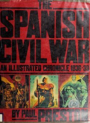 Cover of: The Spanish Civil War: An Illustrated Chronicle 1936-39