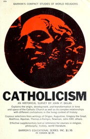 Cover of: Catholicism by John Patrick Dolan