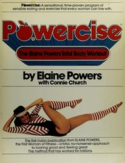 Cover of: Powercise: the Elaine Powers total body workout