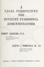 Cover of: A legal perspective for student personnel administrators by Robert Laudicina
