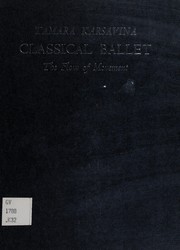 Cover of: Classical ballet: the flow of movement.