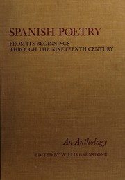 Cover of: Spanish poetry, from its beginnings through the nineteenth century: an anthology.