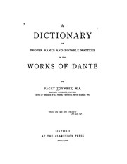 Cover of: A dictionary of proper names and notable matters in the works of Dante.