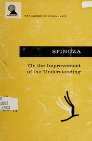 Cover of: On the improvement of the understanding.