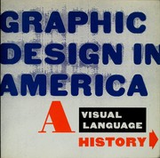 Cover of: Graphic design in America: a visual language history