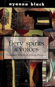 Cover of: Fiery spirits & Voices: Canadian writers of African descent