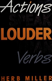 Cover of: Actions speak louder than verbs