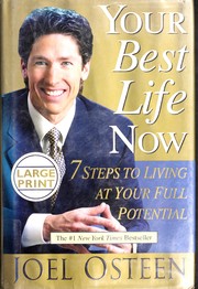 Cover of: Your best life now: 7 steps to living at your full potential
