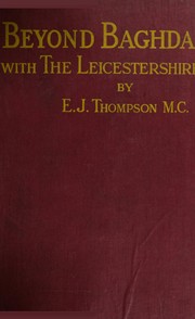 Cover of: The Leicestershires beyond Baghdad