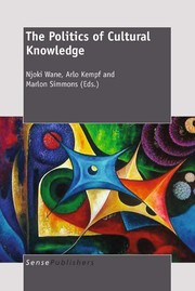Cover of: The politics of cultural knowledge