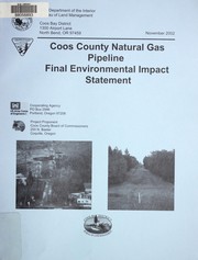 Coos County natural gas pipeline by United States. Bureau of Land Management. Coos Bay District.