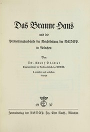 Cover of: Das Braune Haus und die Verwaltungsgebäude der Reichsleitung der NSDAP. in München by 