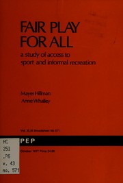 Cover of: Fair play for all: a study of access to sport and informal recreation