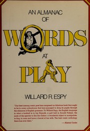 Cover of: Almanack of Words at Play. by Willard R. Espy