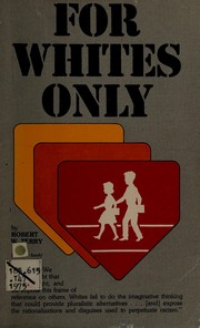 Cover of: For whites only by Terry, Robert W.