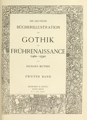 Cover of: Die deutsche bücherillustration der Gothik und Frührenaissance (1460-1530)