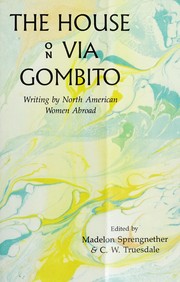Cover of: The House on Via Gombito: writing by North American women abroad