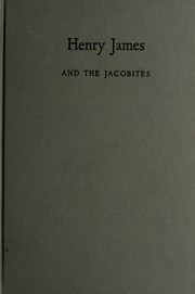 Cover of: Henry James and the Jacobites.
