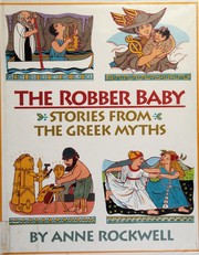 Cover of: The robber baby: stories from the Greek myths