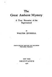 Cover of: The Great Amherst Mystery: A True Narrative of the Supernatural by Walter Hubbell