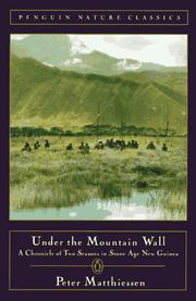 Cover of: Under the mountain wall: a chronicle of two seasons in Stone Age New Guinea