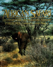 The African safari by P. Jay Fetner