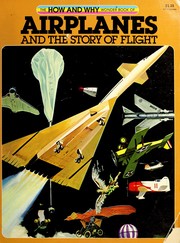 Cover of: The How and Why Wonder Book of Airplanes and the Story of Flight